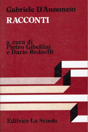 Racconti - da Terra Vergine, Novelle della Pescara, Favole mondane