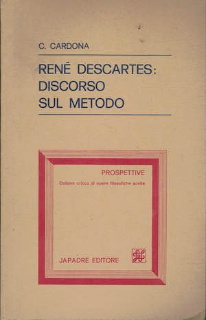 Renè Descartes: Discorso sul metodo