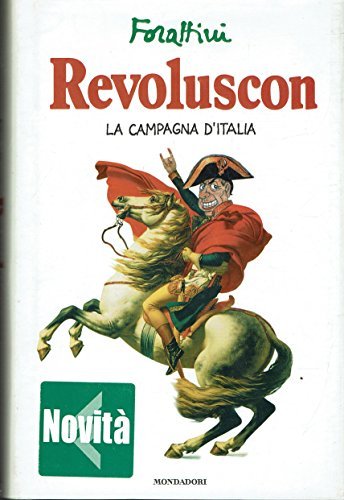 REVOLUSCON - LA CAMPAGNA D’ITALIA 2008