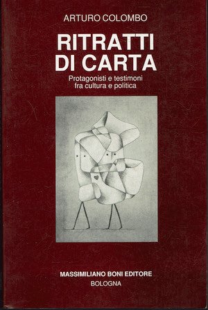 Ritratti di carta - Protagonisti e testimoni fra cultura e …