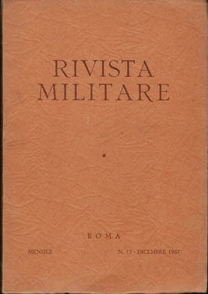 Rivista Militare n° 12 dicembre 1967 | Immagine principale