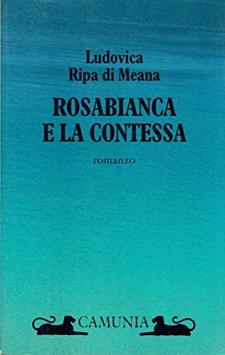 Rosabianca e la contessa