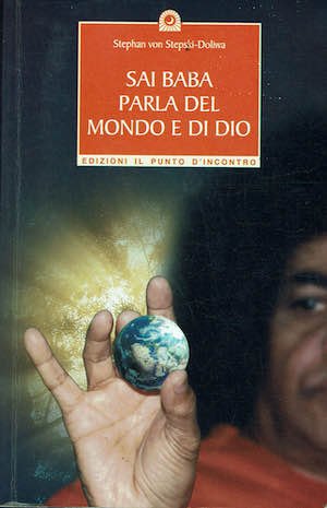 Sai Baba parla del mondo e di Dio