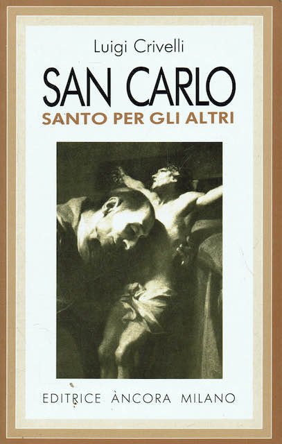 San Carlo.Santo per li altri