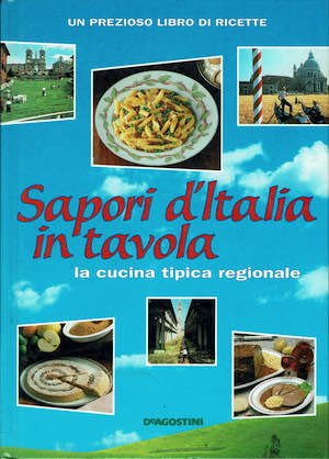 Sapori d'Italia in tavola, la cucina tipica regionale
