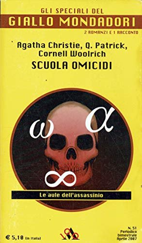 Scuola omicidi (Le aule dell'assassinio) Se dovessi morire prima di …