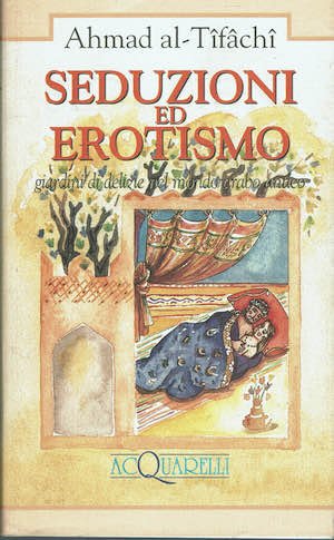 Seduzioni ed erotismo. Giardini di delizie nel mondo arabo antico | Immagine principale