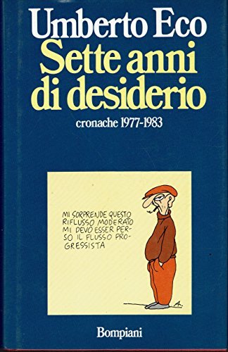 Sette anni di desiderio Cronache 1977 - 1983