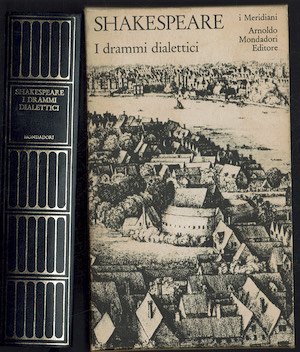 Shakespeare - I drammi dialettici .vol.III