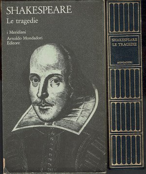 Shakespeare . Le tragedie