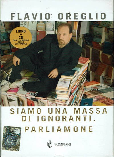 Siamo una massa di ignoranti. Parliamone,libro + cd con le …