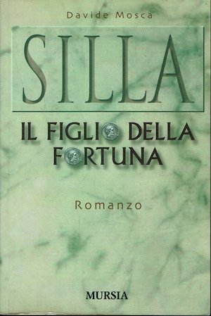 Silla. Il figlio della fortuna