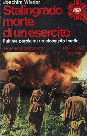 Stalingrado morte di un esercito l'ultima parola su un olocausto inutile