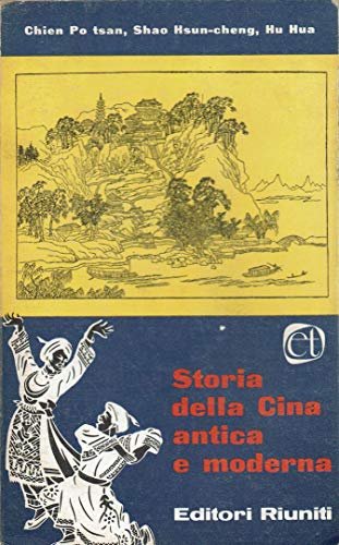 Storia della Cina antica e moderna.