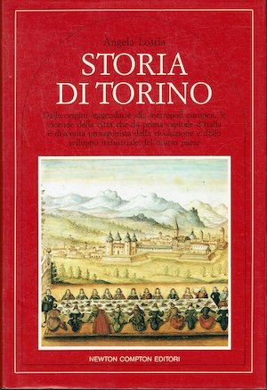 Storia di Torino - Dalle origini leggendarie alla metropoli europea.