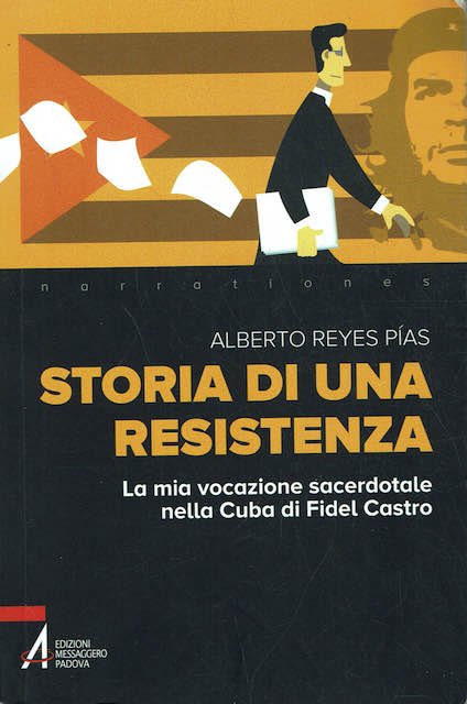 Storia di un resistenza - la mia vocazione sacerdotale nella …