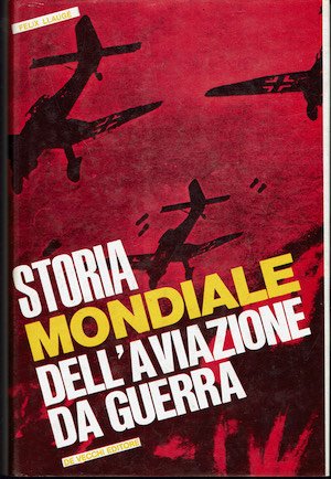 Storia mondiale dell'aviazione da guerra