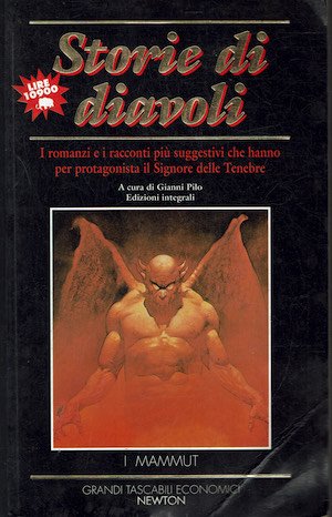 Storie di diavoli . I romanzi e i racconti piu' …