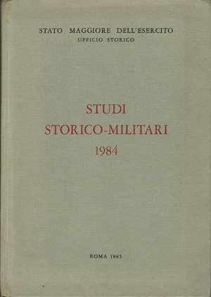 Studi Storico-Militari 1984