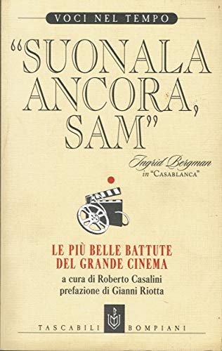 Suonala ancora, Sam. Le più belle battute del grande cinema