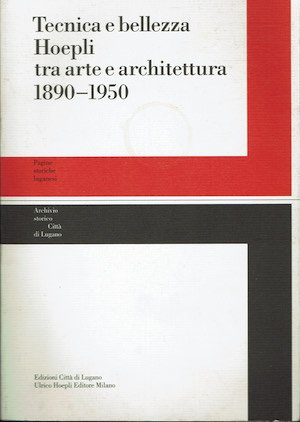 Tecnica e bellezza Hoepli tra arte e architettura 1890 - …