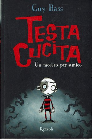 Testa cucita - Un mostro per amico