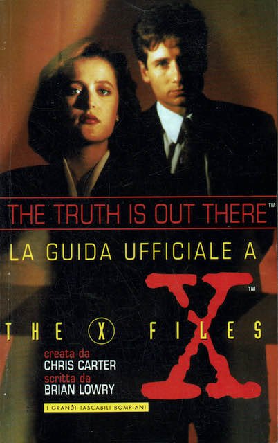 The truth is out there. La guida ufficiale a the …