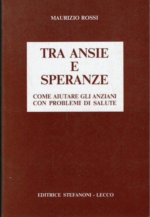 Tra ansie e speranze