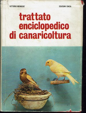 Trattato enciclopedico di canaricoltura