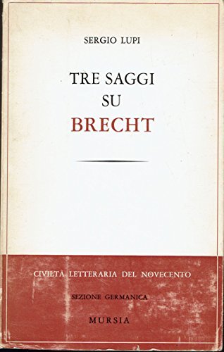 Tre saggi su Brecht