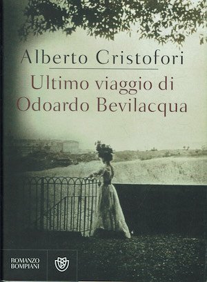 Ultimo viaggio di Odaordo Bevilacqua