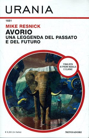 Urania n. 1681 Avorio, una leggenda del passato e del …