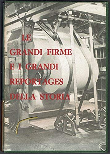 Venti secoli di giornalismo Le grandi firme e i grandi …