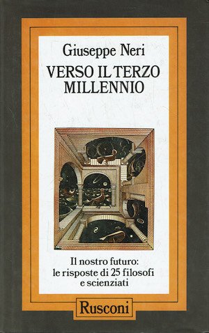 Verso il terzo millennio - Il nostro futuro: Le risposte …