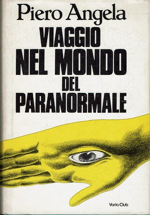 Viaggio nel mondo del paranormale . indagini sulla parapsicologia | Immagine principale