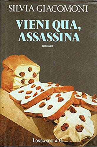 Vieni qua, assassina