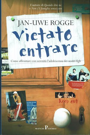 Vietato entrare ,come affrontare con serenita' l'adolescenza dei nostri figli. | Immagine principale