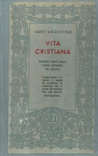Vita cristiana.Pensieri scelti dalle opere genuine del santo | Immagine principale