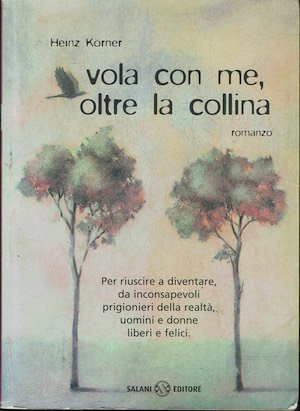 Vola con me, oltre la collina