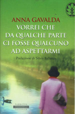Vorrei da qualche parte ci fosse qualcuno ad aspettarmi