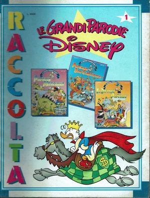 Walt Disney Raccolta n.1 .Le grandi parodie :Papewrin Meschin + Paperino Don Chisciotte +Dottor Paperus