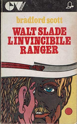 Walt Slade l'invincibile ranger