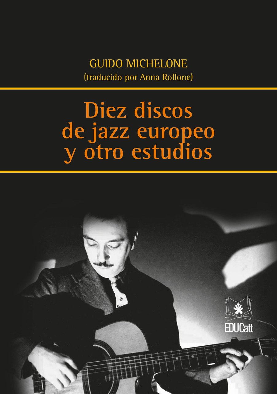 Diez discos de jazz europeo y otros estudios. Testo italiano …