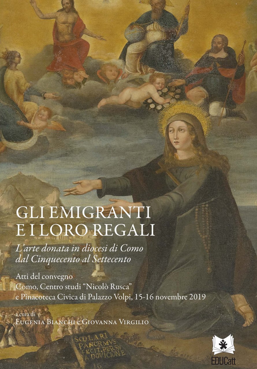 Gli emigranti e i loro regali. L'arte donata in diocesi …