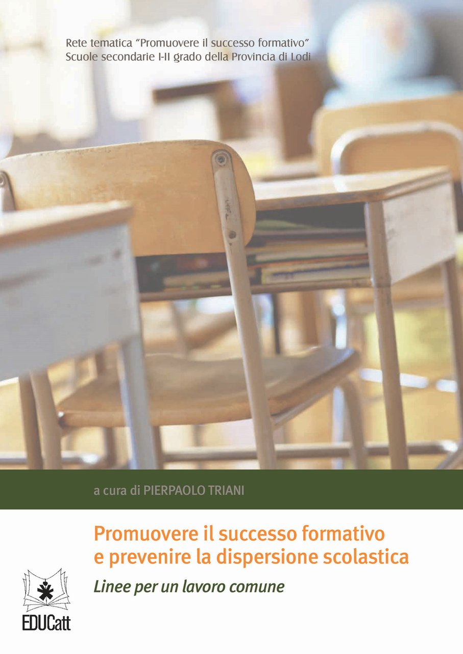 Promuovere il successo formativo e prevenire la dispersione scolastica