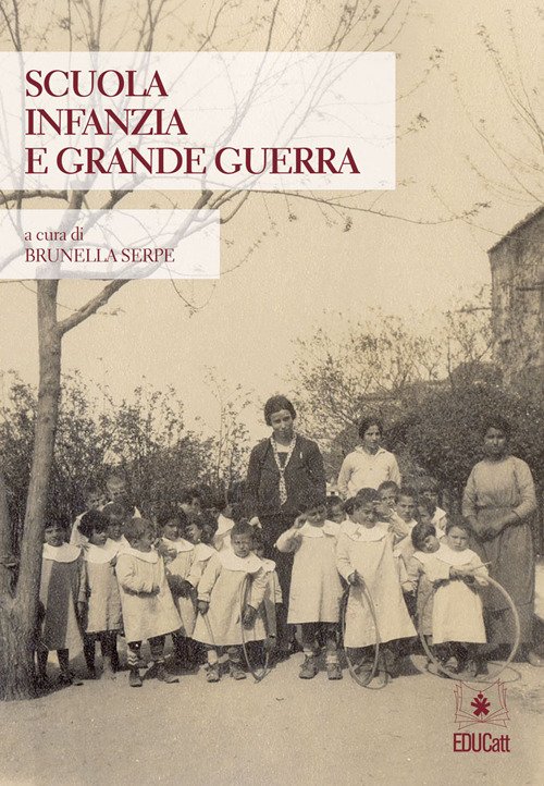 Scuola, infanzia e grande guerra