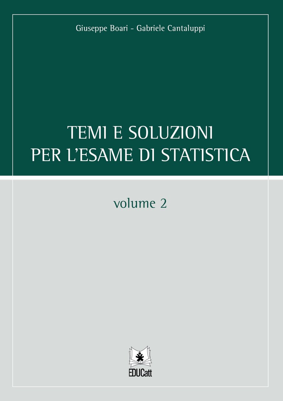 Temi e soluzioni per l'esame di statistica. Vol. 2