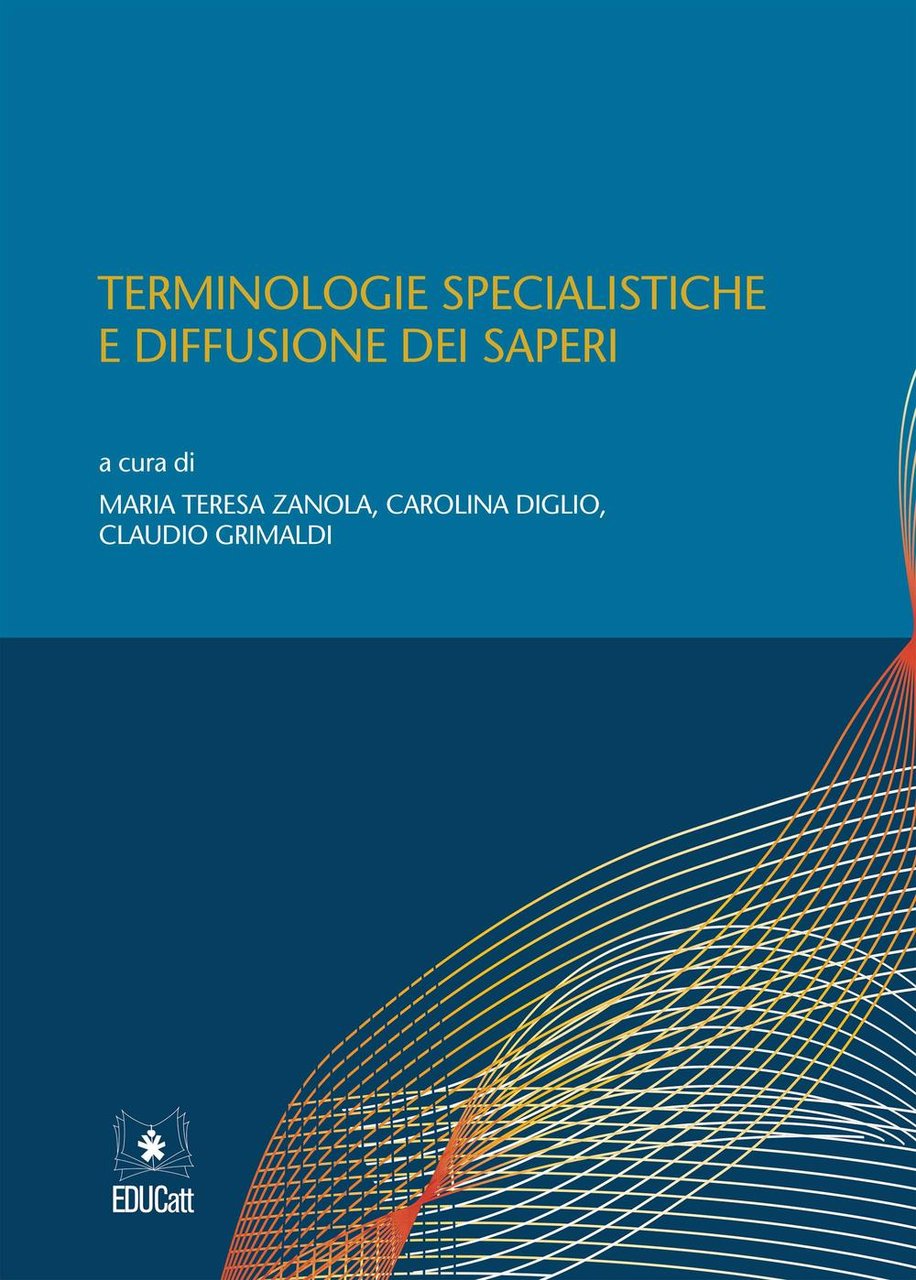 Terminologie specialistiche e diffusione dei saperi