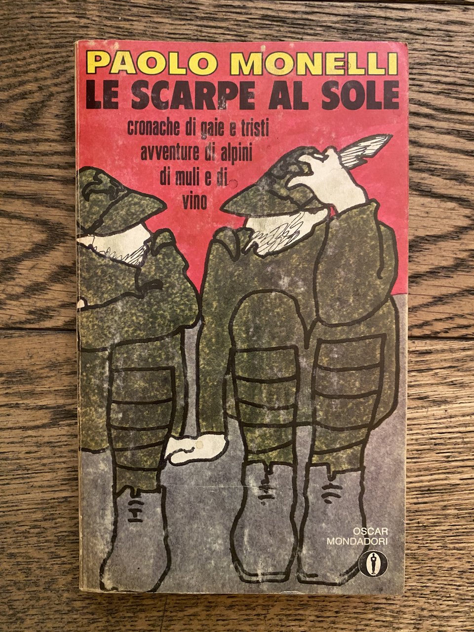 Le scarpe al sole – Cronache di gaie e tristi …