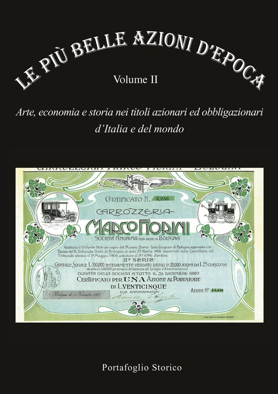 Le più belle azioni d'epoca. Arte, economia e storia nei …